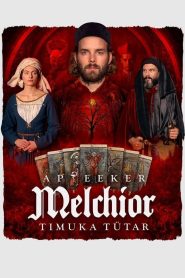 Melchior the Apothecary: The Executioner’s Daughter (2023)