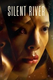 Silent River (2022)